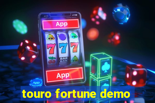 touro fortune demo